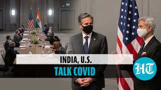 Covid talks: Jaishankar meets Biden aide Blinken in London, discusses vaccine