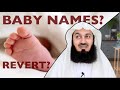 How to Choose a Good Name - Baby - Revert - Mufti Menk