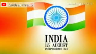 #15august Happy independence day good wishes whatsapp status VIDEO 2018