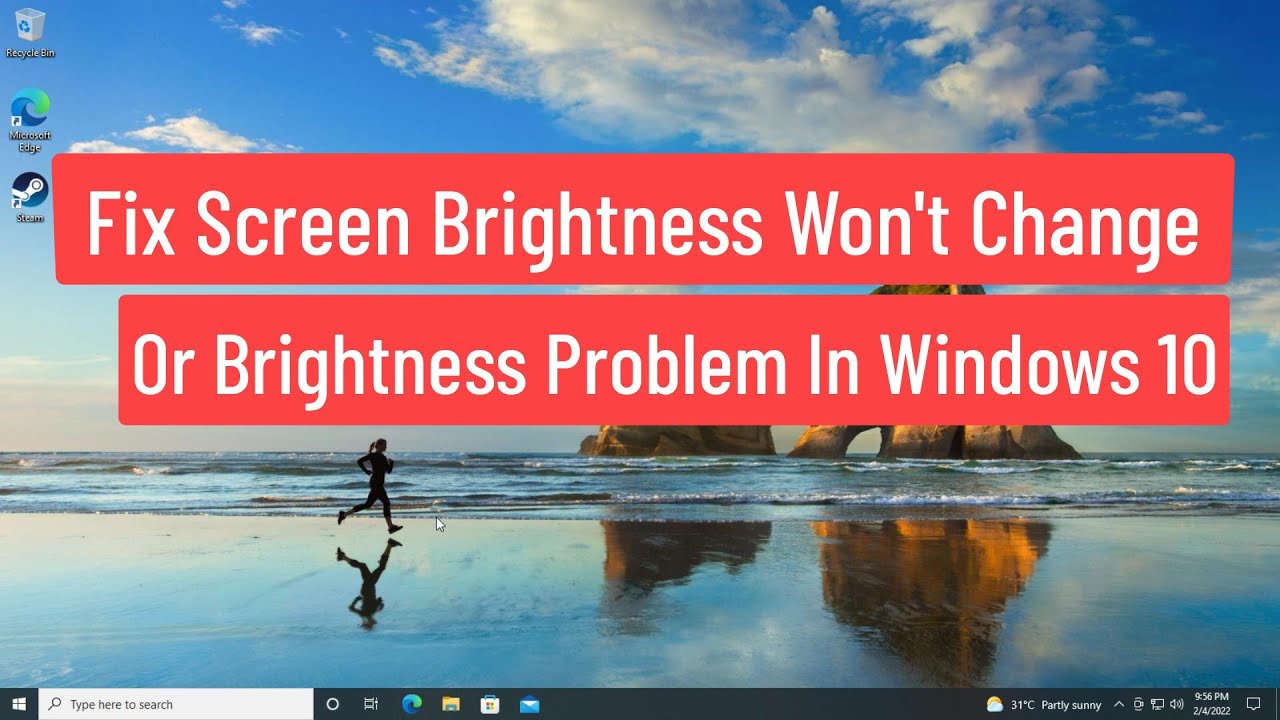 Fix Screen Brightness Won't Change Or Brightness Problem In Windows 10 ...