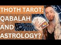 Thoth Tarot: Do You Need Qabbalah and Astrology?