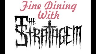 'The Mandwich' - Fine Dining with The Stratagem