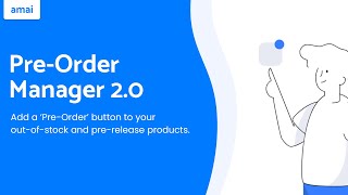 Add a Pre-Order button to your Shopify Store - Pre-Order Manager App