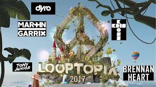 Looptopia Music Festival 2017 | Highlights