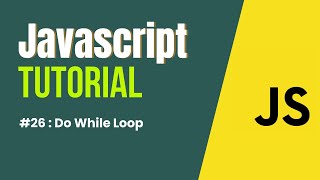 JavaScript Tutorial in Hindi | Do While Loop #26