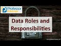 Data Roles and Responsibilities - CompTIA Security+ SY0-701 - 5.1