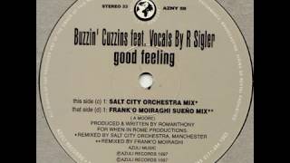 Buzzin' Cuzzins feat. Romanthony  -  Good Feeling (Salt City Orchestra Mix)