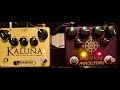 KALUNA by Vahlbruch effects and the King of Tone by Analogman (KoT). A no talking 5 min comparison