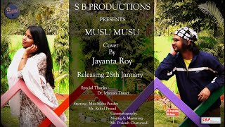 Musu Musu: Pyaar Mein Kabhi Kabhi | TEASER | Jayanta Roy | Joy Musical