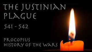 The Justinian Plague: First Pandemic? // Procopius (541-542) // Byzantine Primary Source