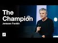 The Champion | Jentezen Franklin