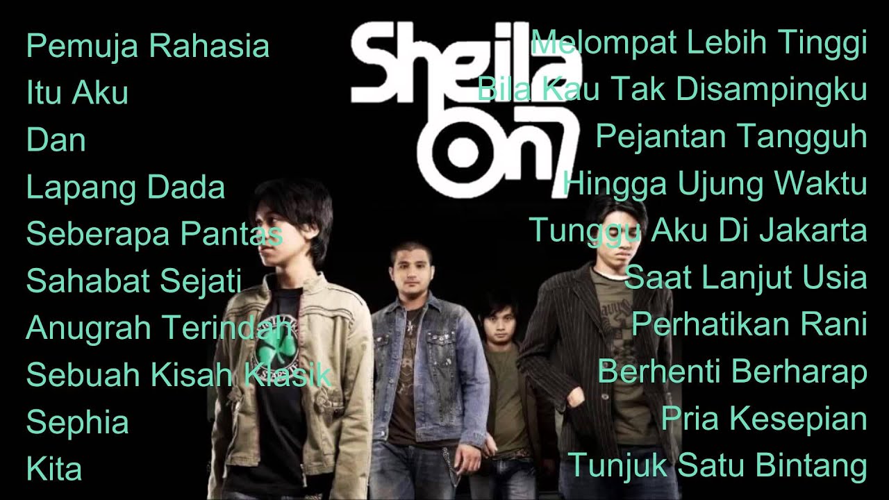 Sheila On 7 | 20 Lagu Terbaik Sheila On 7 | Lagu Sheila On 7 Full Album ...