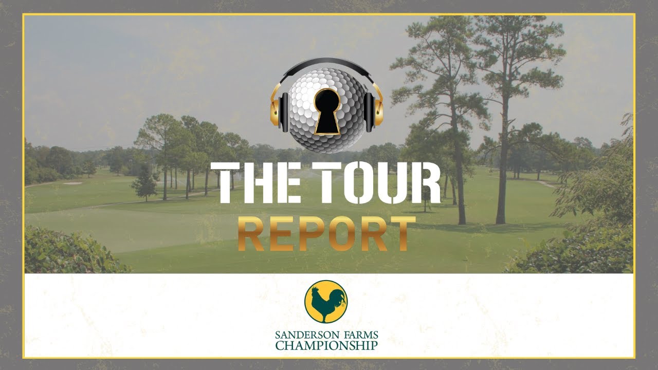 The Tour Report - Sanderson Farms Championship - YouTube