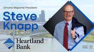 Steve Knapp: Omaha Regional President