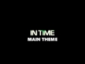 In Time Main Theme