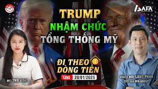 TRUMP NHẬM CHỨC: THỊ TRƯỜNG SẼ NHƯ THẾ NÀO? | #ĐTDT 20/01/2025