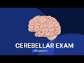 Cerebellar Exam