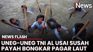 TNI AL Curhat Susahnya Bongkar Pagar Laut: Ukuran Bambu 'Ugal-ugalan!' | News Flash