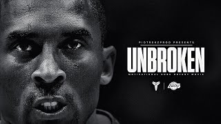 Kobe Bryant - UNBROKEN - Motivation ᴴᴰ