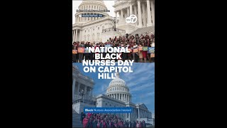 Hundreds of Black nurses take on Capitol Hill