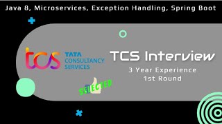 TCS| Round 1 | Java Interview | Microservices | Java8 | Spring Boot | Hibernate |