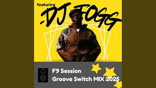 Id3 (From F9 Session: Groove Switch Mix 2025) [Mixed]