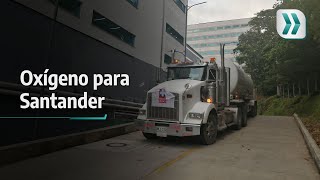 #ReporteDeNoticias I Así fue el operativo para abastecer de oxígeno a Santander | Vanguardia