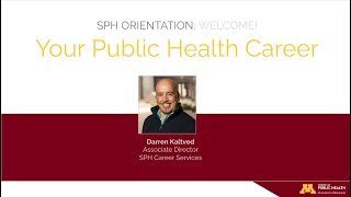 SPH New Student Orientation - Your Public Health Career Breakout Session
