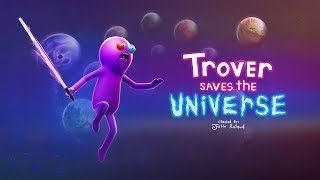 Trover Saves The Universe VR Test