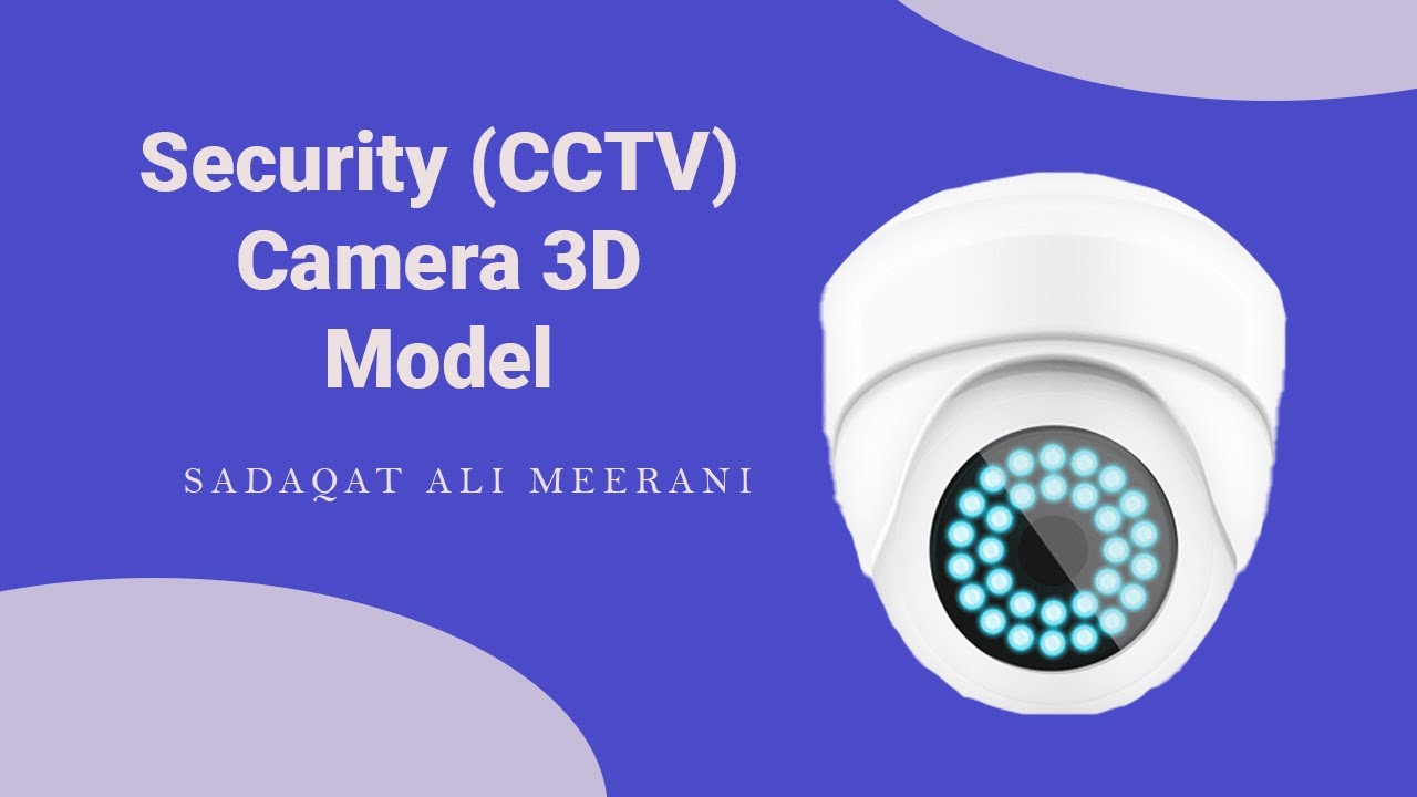 SECURITY CAMERA (CCTV) 3D MODEL MADE WITH BLENDER - YouTube