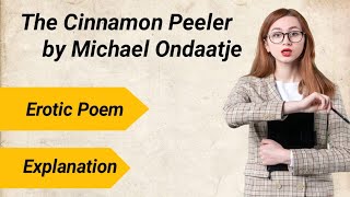 The Cinnamon Peeler by Michael Ondaatje Explanation