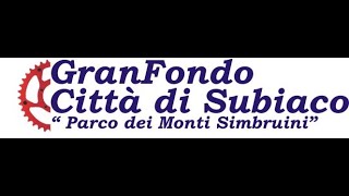 GRANFONDO CITTA' DI SUBIACO \