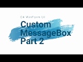 C# WinForm UI - Custom Message Box (Part 2)
