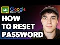 How to Reset Password on Google Classroom (Full 2024 Guide)