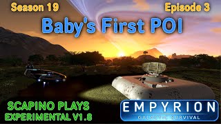 Scapino Plays Empyrion Experimental V1 8 S19 E3