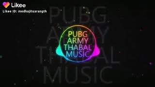 PUBG ARMY THABAL MUSIC 2020