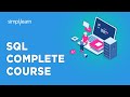 🔥 SQL Complete Course 2023 | Learn SQL In 8 Hours | SQL For Beginners | Simplilearn