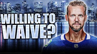 ALEX EDLER WILLING TO WAIVE NMC TO GET TRADED? Vancouver Canucks Trade Rumours & News Today NHL 2021