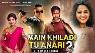 फिल्म मैं खिलाडी तू अनारी 2 का ट्रेलर रिलीज स्टार कास्ट जानकर चौंक जाओगे,Film Main Khiladi Tu Anari2