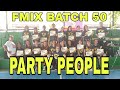 PARTY PEOPLE | FUSION MIX DANCE FITNESS | FMIX BATCH 50 CAINTA