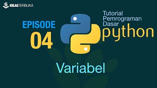 Learn Python [Basic] - 04 - Getting to Know Variables