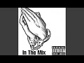 In The Mix (feat. RUGER & RBx14)