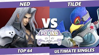 Pound 2022 Top 64 - Tilde (Falco) Vs. Ned (Sephiroth) SSBU Smash Ultimate Tournament