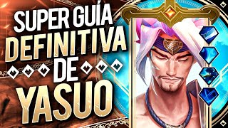 La GRAN GUÍA DE YASUO la guía para mancos profesionales!