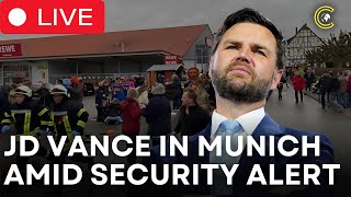 LIVE | JD Vance ARRIVES in Munich AMID SECURITY SCARE! Tensions HIGH After Car Attack | CLRCUT