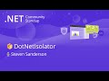 ASP.NET Community Standup - DotNetIsolator - Experimental isolated .NET code sandbox