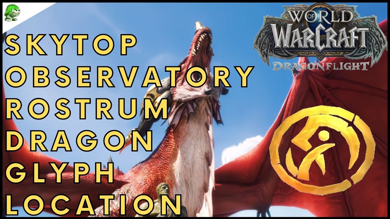 Dragonflight - Skytop Observatory Rostrum Dragon Glyph Location - YouTube