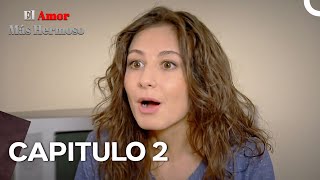 El Amor Más Hermoso Episodio 2 (Doblaje En Español)