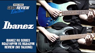 Ibanez RG Series RG421HPFM VS RGA42FM Review (No Talking)