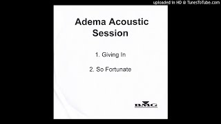 Adema - Giving In (Acoustic) (Previously Lost)